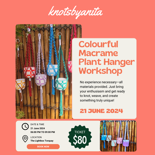 Colourful Macrame Plant Hanger Workshop        Friday       21 June 2024